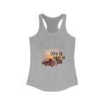 Catch Me Outside Women's Ideal Racerback Tank