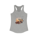 Catch Me Outside Women's Ideal Racerback Tank