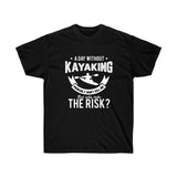 Day Without Yakin Unisex Ultra Cotton Tee