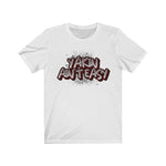 YAKIN AIN'T EASY Unisex Jersey Short Sleeve Tee
