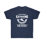 Day Without Yakin Unisex Ultra Cotton Tee