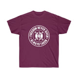 Freedom Unisex Ultra Cotton Tee