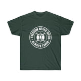 Freedom Unisex Ultra Cotton Tee