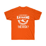 Day Without Yakin Unisex Ultra Cotton Tee