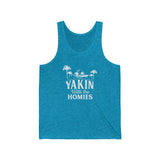 Yakin with Homies Unisex Jersey Tank