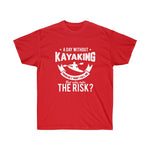 Day Without Yakin Unisex Ultra Cotton Tee
